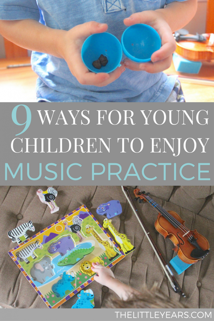 9 Ways for Young Children to Enjoy Music Practice