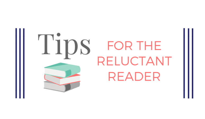 Tips for the Reluctant Reader