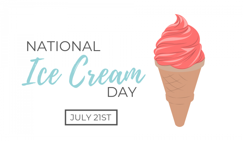 National Ice Cream Day – July 21st