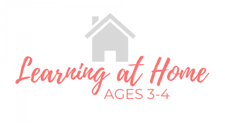 Learning at Home: Ages 3-4