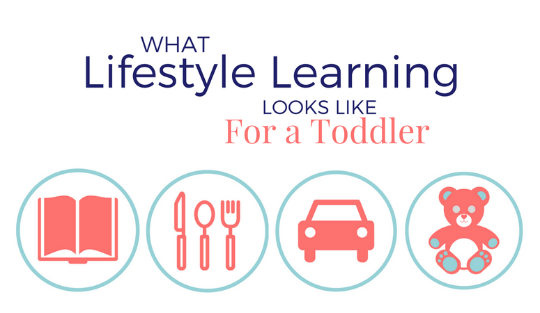 What Lifestyle Learning Looks Like for a Toddler